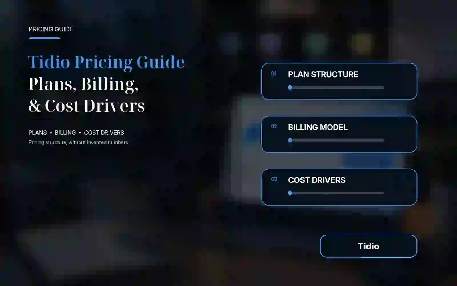 Tidio Pricing Guide: Plans, Billing, and Cost Drivers